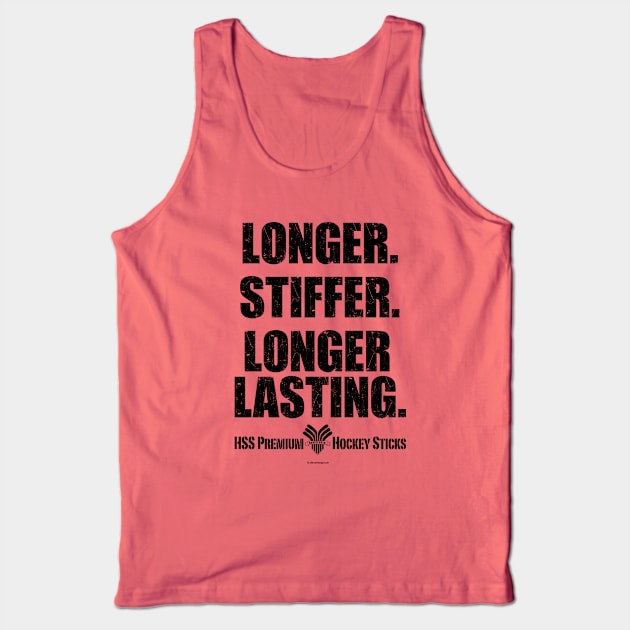 Longer. Stiffer. Longer Lasting. - funny hockey stick Tank Top by eBrushDesign